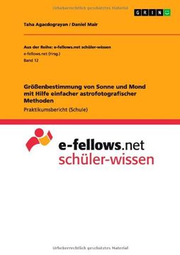 portada Größenbestimmung von Sonne und Mond mit Hilfe einfacher astrofotografischer Methoden (German Edition)