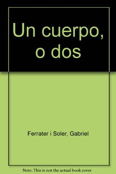 portada Un Cuerpo, O Dos (in Spanish)