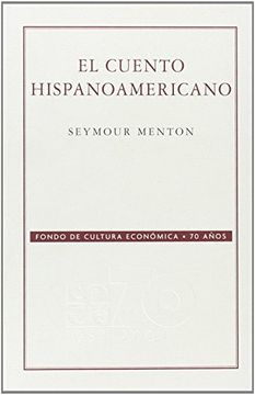 portada El Cuento Hispanoamericano. Antología Crítico-Histórica (in Spanish)