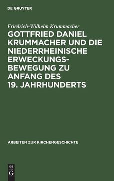 portada Gottfried Daniel Krummacher und die Niederrheinische Erweckungsbewegung zu Anfang des 19. Jahrhunderts (German Edition) [Hardcover ] (en Alemán)