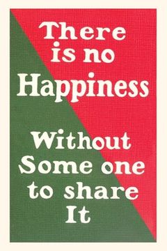 portada Vintage Journal No Happiness Without Someone to Share It (en Inglés)