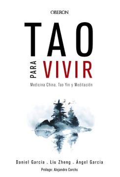 portada Tao Para Vivir. Medicina China, tao yin y Meditación