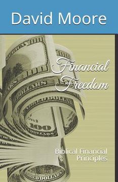 portada Financial Freedom: Biblical Financial Principles (in English)