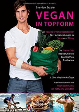 portada Vegan in Topform: Der vegane Ernährungsratgeber für Höchstleistungen in Sport und Alltag - Die Thrive-Diät des berühmten kanadischen Triathleten (en Alemán)