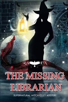 portada The Missing Librarian: Supernatural Witch Cozy Mystery (Lainswich Witches) (Volume 4)