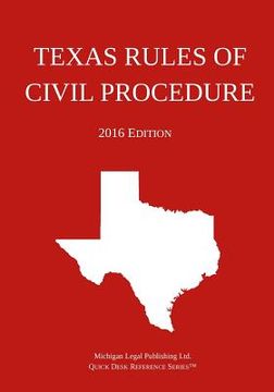 portada Texas Rules of Civil Procedure; 2016 Edition (en Inglés)