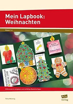 portada Mein Lapbook: Weihnachten: Differenzierte Aufgaben und Vielfältige Bastelvorlagen (1. Bis 4. Klasse) (Lernen mit Lapbooks - Grundschule) (en Alemán)