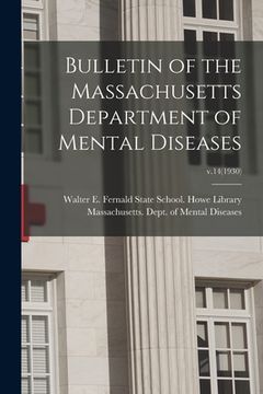 portada Bulletin of the Massachusetts Department of Mental Diseases; v.14(1930) (en Inglés)