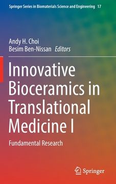 portada Innovative Bioceramics in Translational Medicine I: Fundamental Research (en Inglés)
