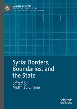 portada Syria: Borders, Boundaries, and the State