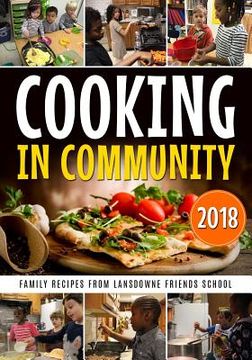 portada Cooking in Community: Family Recipes from Lansdowne Friends School (in English)