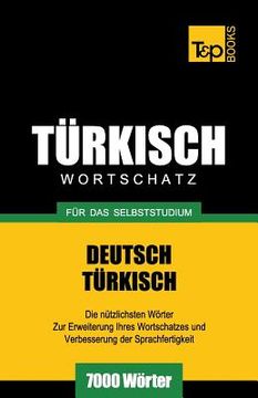 portada Türkischer Wortschatz für das Selbststudium - 7000 Wörter (en Alemán)
