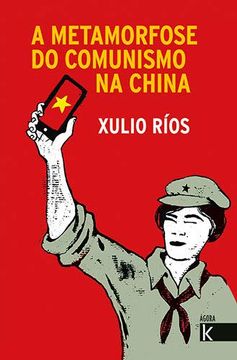 portada A Metamorfose do Comunismo na China (in Galician)