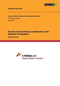 portada Einsatz Von Ultrahellen Leuchtdioden in Der Digitalen Holographie (German Edition)
