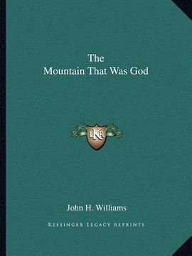portada the mountain that was god (in English)