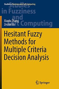 portada Hesitant Fuzzy Methods for Multiple Criteria Decision Analysis (Studies in Fuzziness and Soft Computing) (in English)