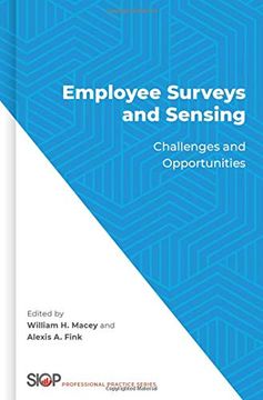 portada Employee Surveys and Sensing: Challenges and Opportunities (The Society for Industrial and Organizational Psychology Professional Practice Series) (en Inglés)