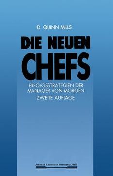 portada Die Neuen Chefs: Erfolgsstrategien Der Manager Von Morgen (en Alemán)