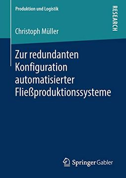 portada Zur Redundanten Konfiguration Automatisierter Fließproduktionssysteme (Produktion und Logistik) (en Alemán)