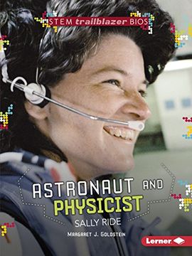 portada Astronaut and Physicist Sally Ride (STEM Trailblazer Bios)