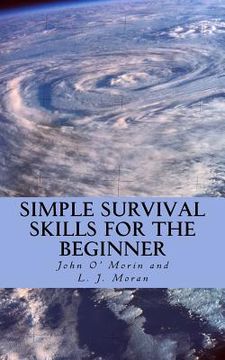portada Simple Survival Skills for the Beginner (en Inglés)