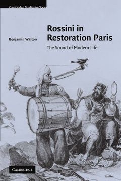 portada Rossini in Restoration Paris Paperback (Cambridge Studies in Opera) (en Inglés)