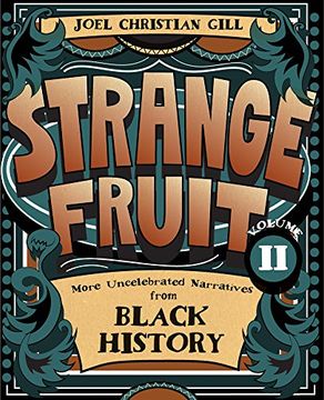 portada 2: Strange Fruit, Volume II: More Uncelebrated Narratives from Black History