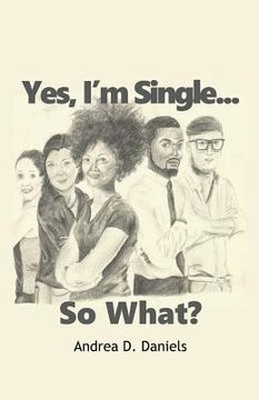 portada Yes, I'm Single...So What? (en Inglés)