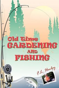 portada old time gardening and fishing