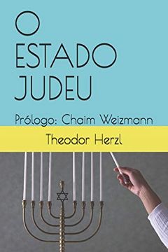 portada O Estado Judeu: Prólogo: Chaim Weizmann (en Portugués)