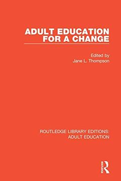 portada Adult Education for a Change (Routledge Library Editions: Adult Education) (en Inglés)