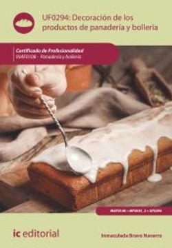 portada (I. B. D. ) Inaf0108 Decoracion de los Productos de Panaderia y Bolleria. Panaderia y Bolleria. (in Spanish)