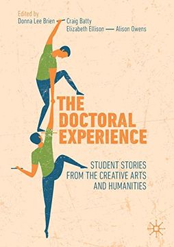 portada The Doctoral Experience: Student Stories From the Creative Arts and Humanities (en Inglés)
