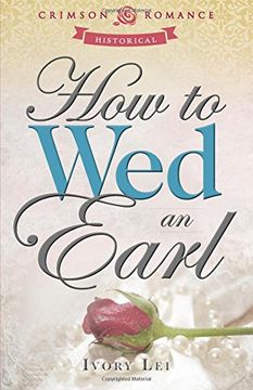 portada How To Wed An Earl (Crimson Romance)