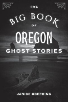 portada The big Book of Oregon Ghost Stories (Big Book of Ghost Stories) (en Inglés)