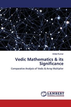 portada Vedic Mathematics & its Significance (en Inglés)