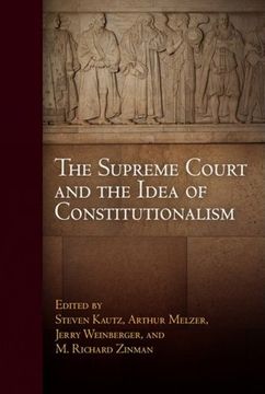 portada The Supreme Court and the Idea of Constitutionalism (Democracy, Citizenship, and Constitutionalism) (en Inglés)