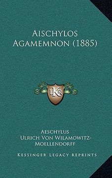 portada Aischylos Agamemnon (1885) (en Latin)