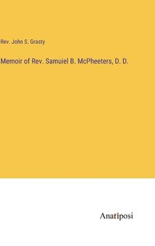 portada Memoir of Rev. Samuiel B. McPheeters, D. D. (en Inglés)
