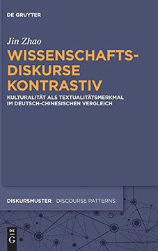 portada Wissenschaftsdiskurse Kontrastiv: Kulturalität als Textualitätsmerkmal im Deutsch-Chinesischen Vergleich (in German)