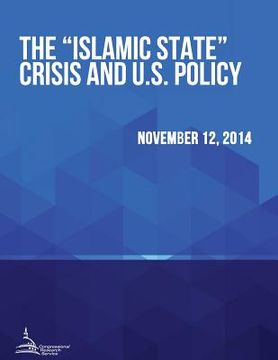 portada The "Islamic State" Crisis and U.S. Policy (en Inglés)