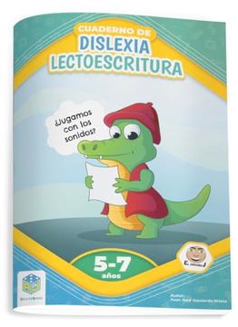 portada Cuaderno de Dislexia y Lectoescritura. 5-7 Años