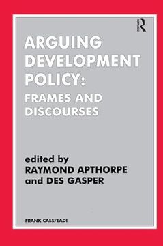 portada Arguing Development Policy: Frames and Discourses
