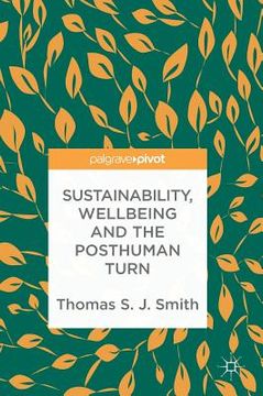 portada Sustainability, Wellbeing and the Posthuman Turn (en Inglés)