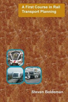 portada A First Course in Rail Transport Planning (en Inglés)