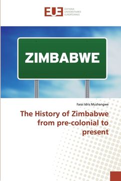 portada The History of Zimbabwe from pre-colonial to present