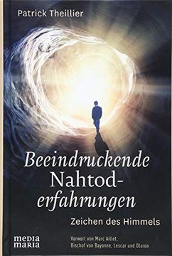 portada Beeindruckende Nahtoderfahrungen: Zeichen des Himmels (en Alemán)