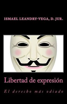 portada Libertad de expresión: el derecho más odiado (in Spanish)