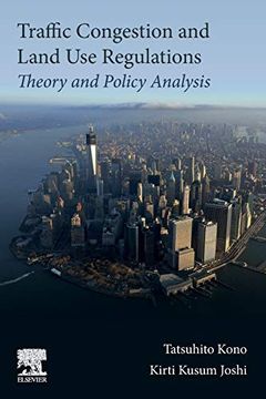 portada Traffic Congestion and Land use Regulations: Theory and Policy Analysis (en Inglés)