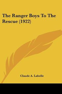 portada the ranger boys to the rescue (1922) (en Inglés)